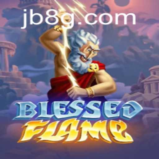 Explorando o Fascinante Mundo de 'BlessedFlame' - A Nova Sensação dos Jogos Digitais